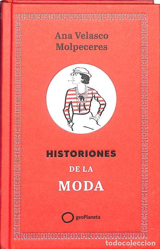 Second hand books: Historiones de la moda - Ana Velasco - GeoPlaneta - Historiones 34