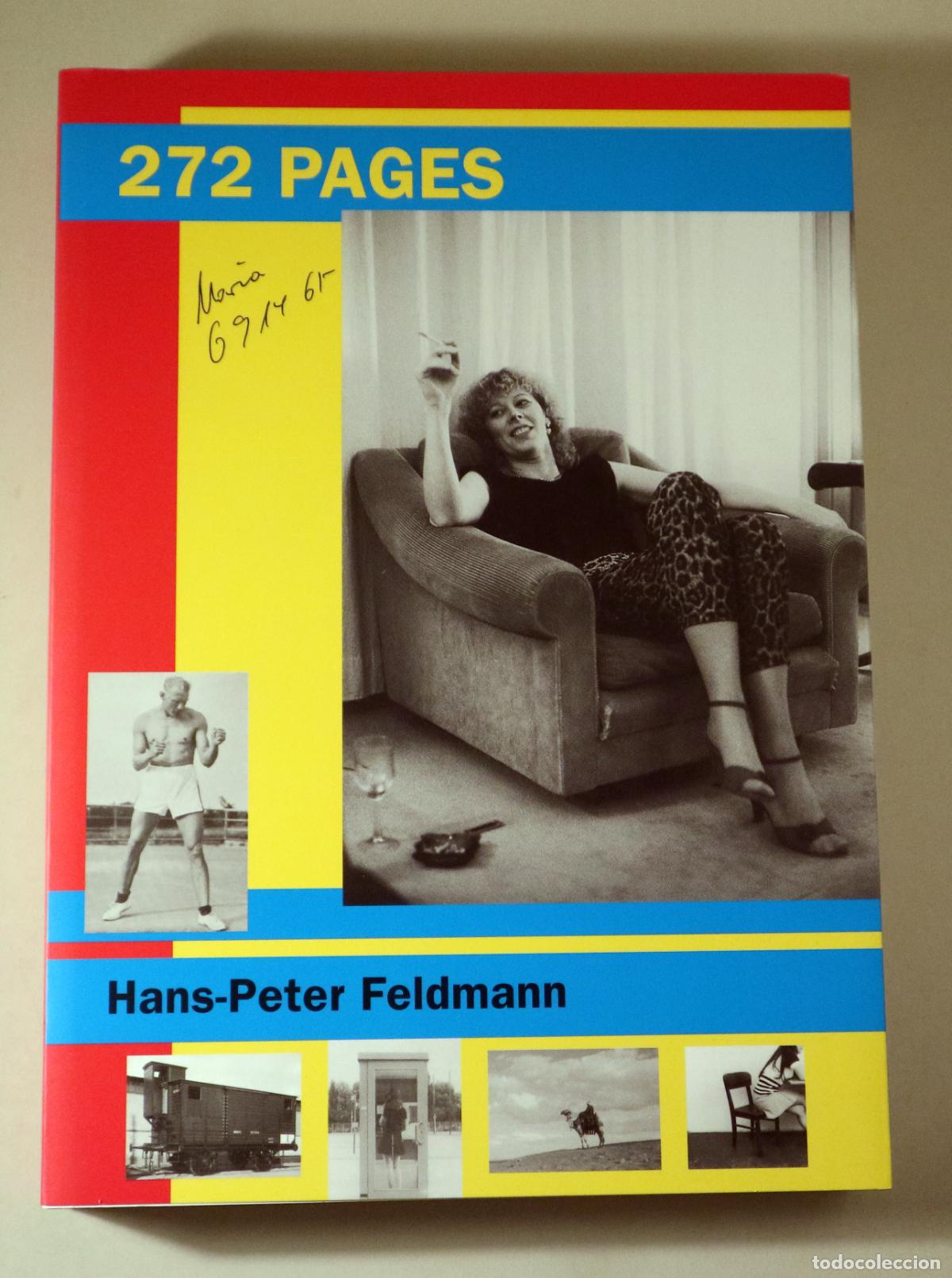 Libri di seconda mano: FELDMANN, Hans-Peter - 272 PAGES - Barcelona-Paris-Winterthur-Cologne 2004 - Muy ilustrado