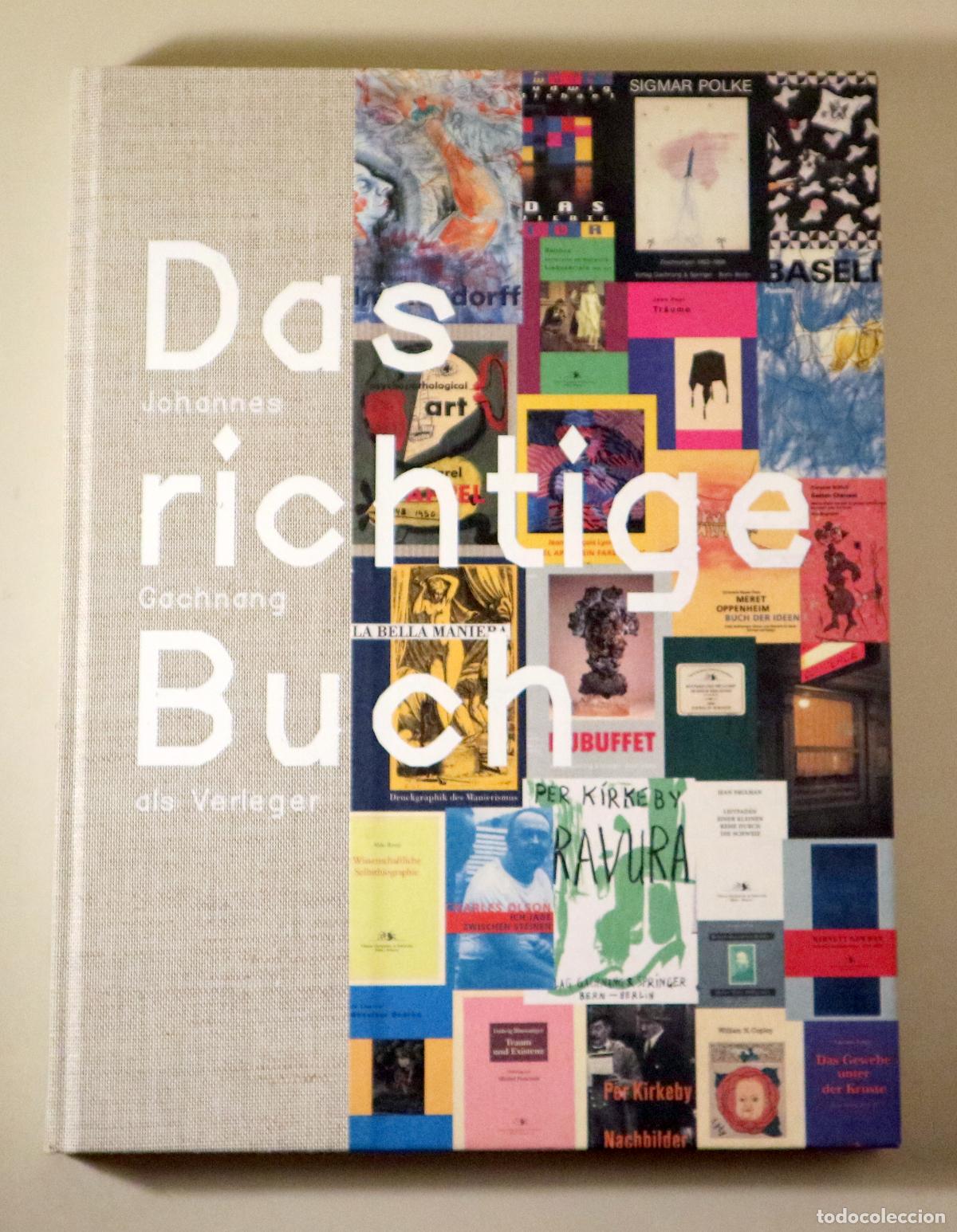 Libri di seconda mano: GACHNANG, Johannes - DAS RICHTIGE BUCH - Frankfurt 2025 - Muy ilustrado