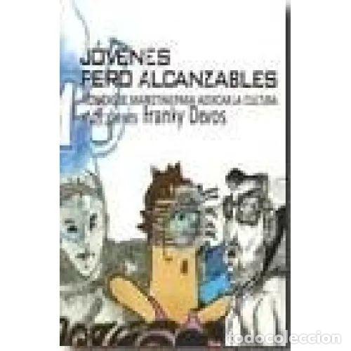 Libri di seconda mano: J&Euml;VENES PERO ALCANZABLES - DEVOS, FRANKY - Sin Especificar