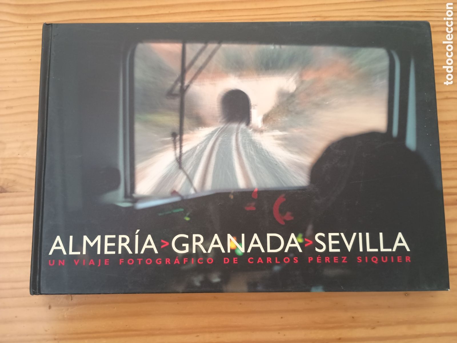 Libros de segunda mano: E2.6 Almer&iacute;a Granada Sevilla. Un viaje fotogr&aacute;fico de Carlos P&eacute;rez Siquier