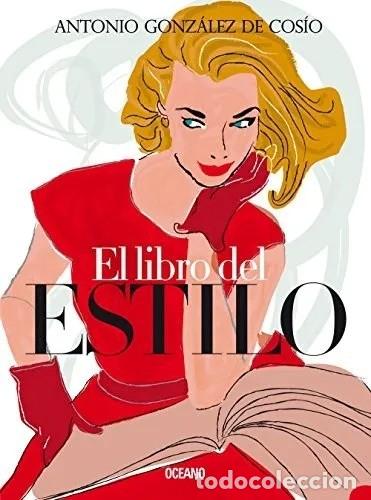Gebrauchte B&uuml;cher: El libro del estilo. Antonio Gonz&aacute;lez Cos&iacute;o MODA