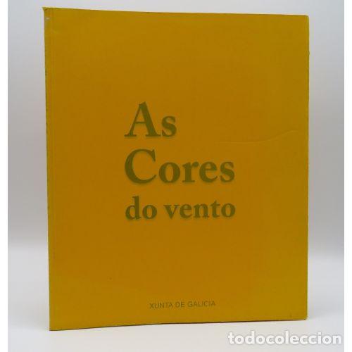 Gebrauchte B&uuml;cher: AS CORES DO VENTO. CATALOGO DE EXPOSICION - XUNTA DE GALICIA