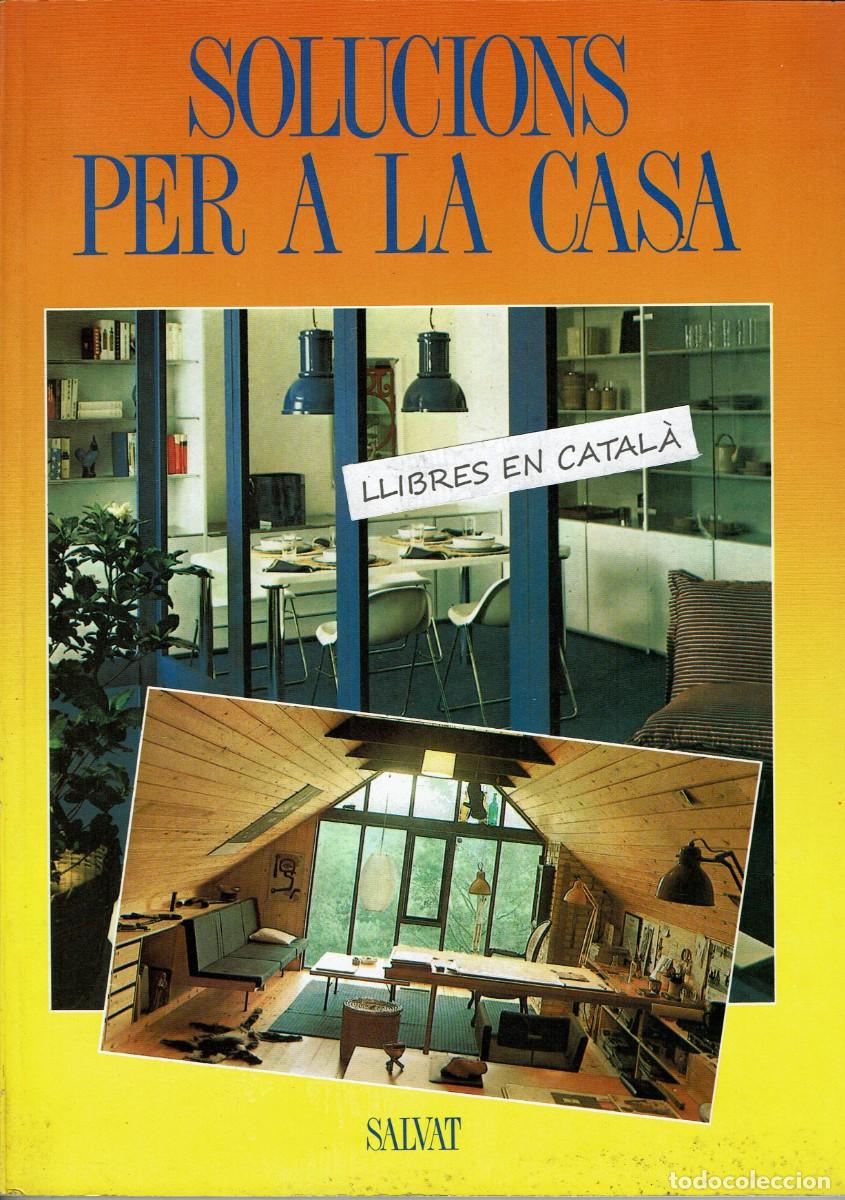 Libros de segunda mano: Solucions per a la casa / Salvat / Edici&oacute; especial per a Caixa Tarragona / 1988