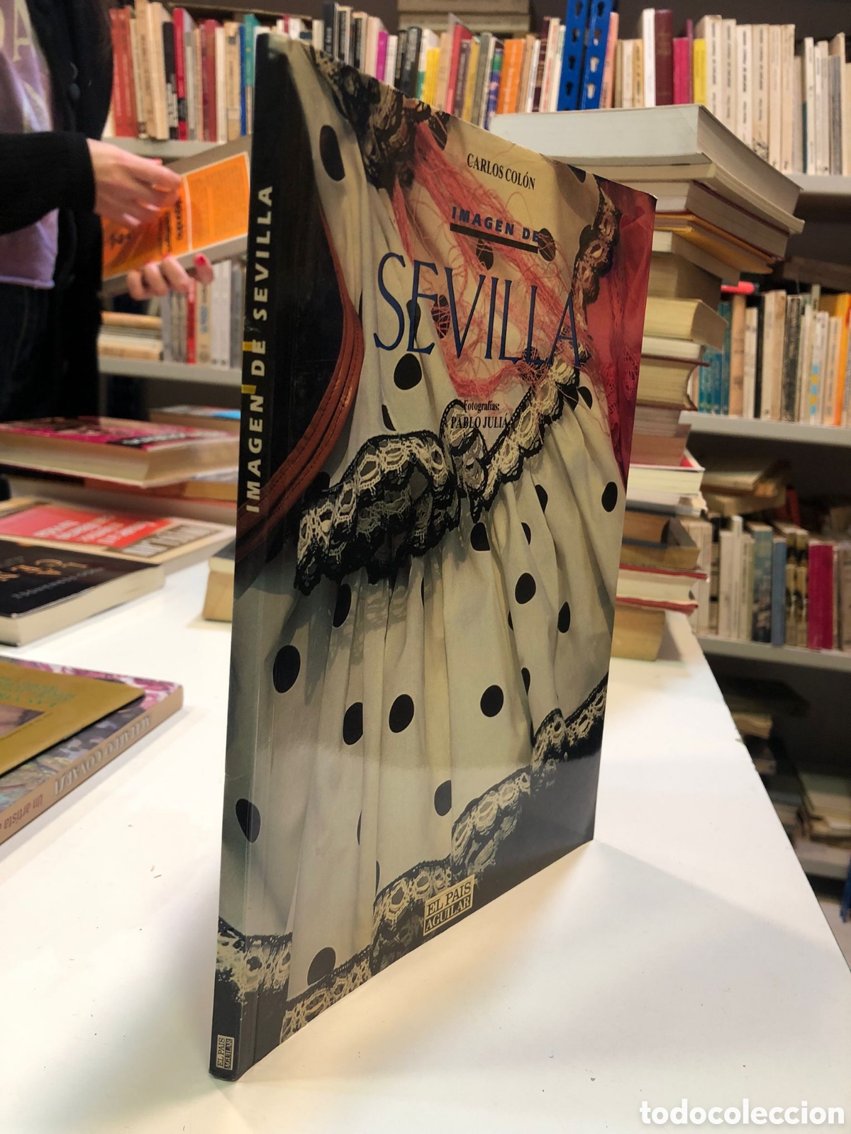 Libros de segunda mano: Imagen de Sevilla - Carlos Col&oacute;n