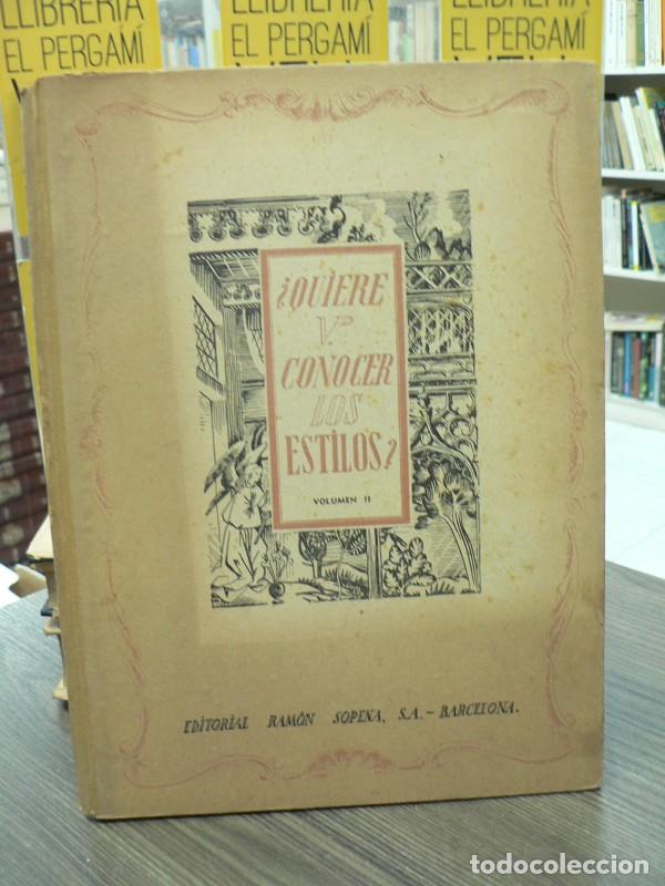 Libros de segunda mano: Los estilos medievales y Renacimiento - Pellicer, A. C. - Ramon Sopena - 1942 - &iquest;Quiere Vd. Conocer