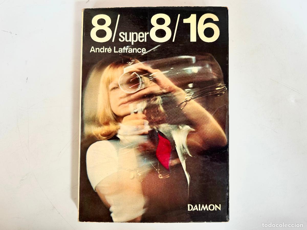 Libros de segunda mano: LIBRO 8/SUPER 8/16-ANDRE LAFFANCE-DAIMON 1975-