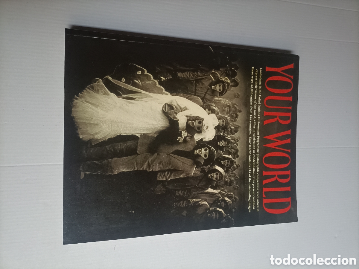 Libros de segunda mano: Your world. International photographic competition on the environment 1991 1992