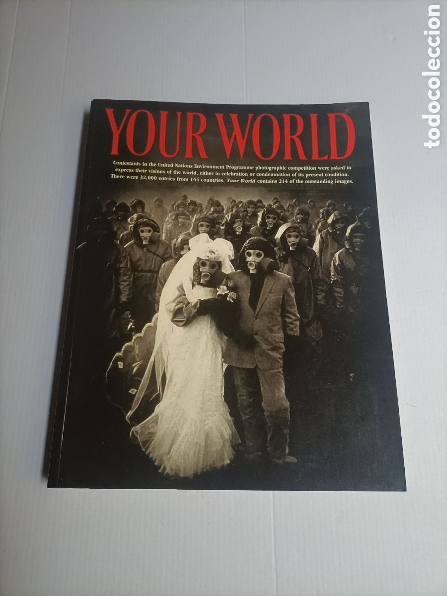 Gebrauchte B&uuml;cher: Your world. International photographic competition on the environment 1991 1992