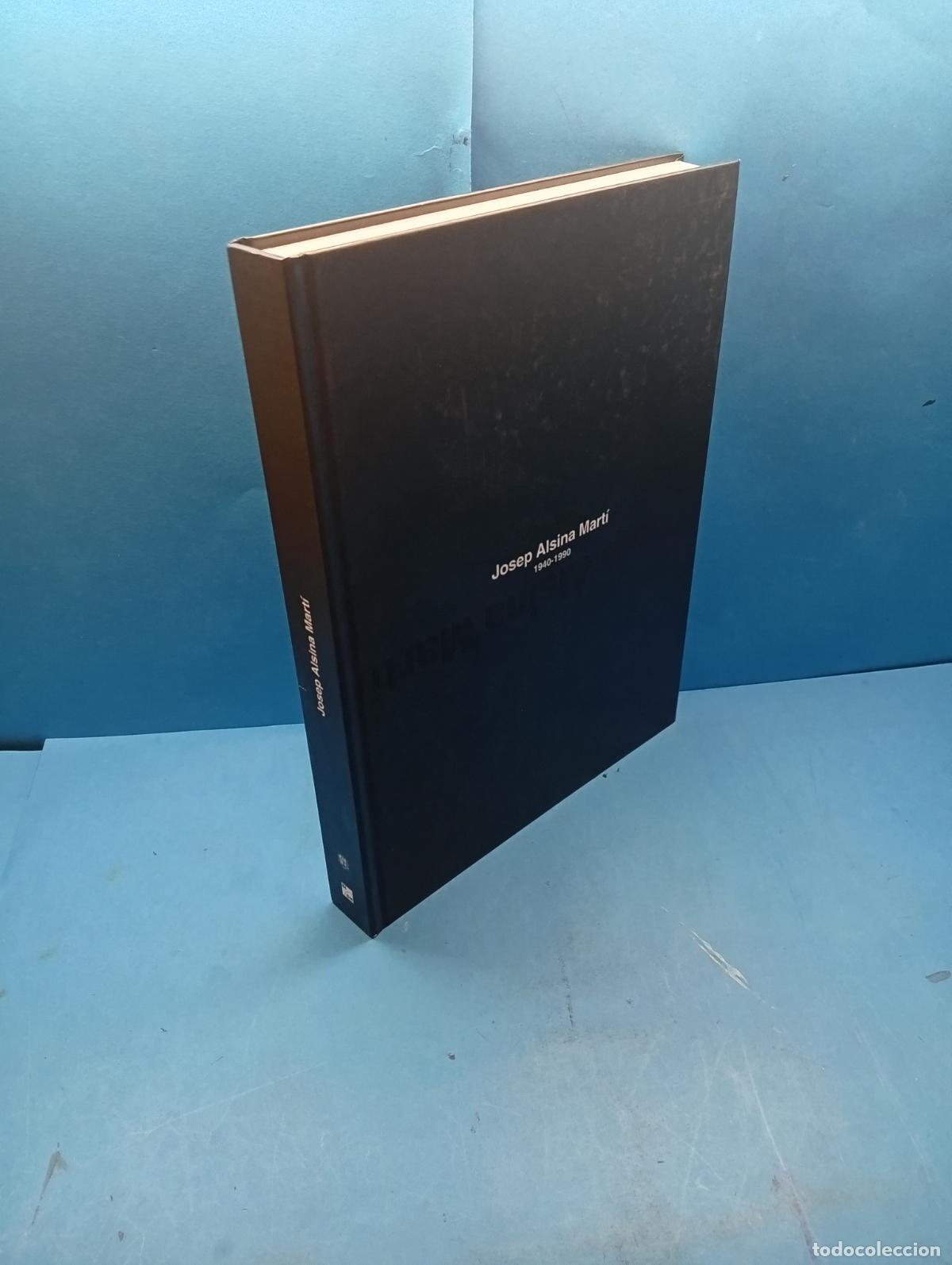 Libros de segunda mano: Josep Alsina Mart&iacute; : 1940-1990.- VV. AA.