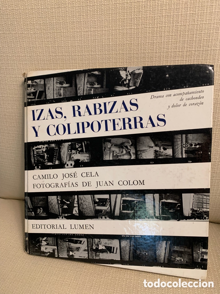 Libros de segunda mano: IZAS, RABIZAS Y COLIPOTERRAS - DRAMA ACOMPA&Ntilde;AMIENTO CACHONDEO Y DOLOR-CAMILO CELA