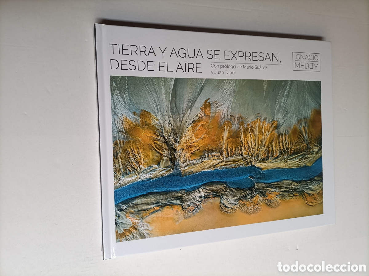 Libros de segunda mano: Tierra y agua se expresan desde el aire. Ignacio Medem