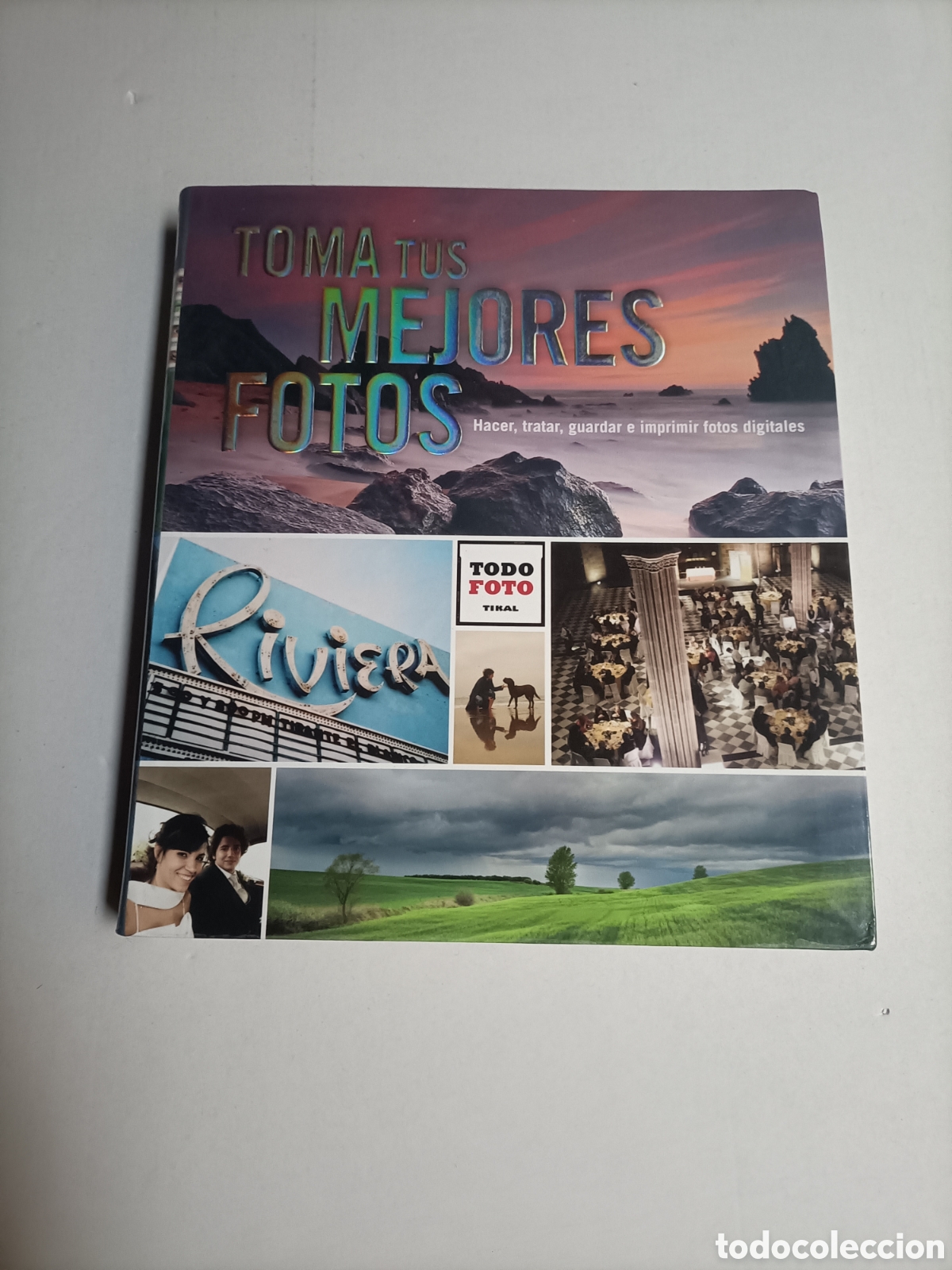 Libros de segunda mano: Toma tus mejores fotos. Hacer es tratar guardar e imprimir fotos digitales