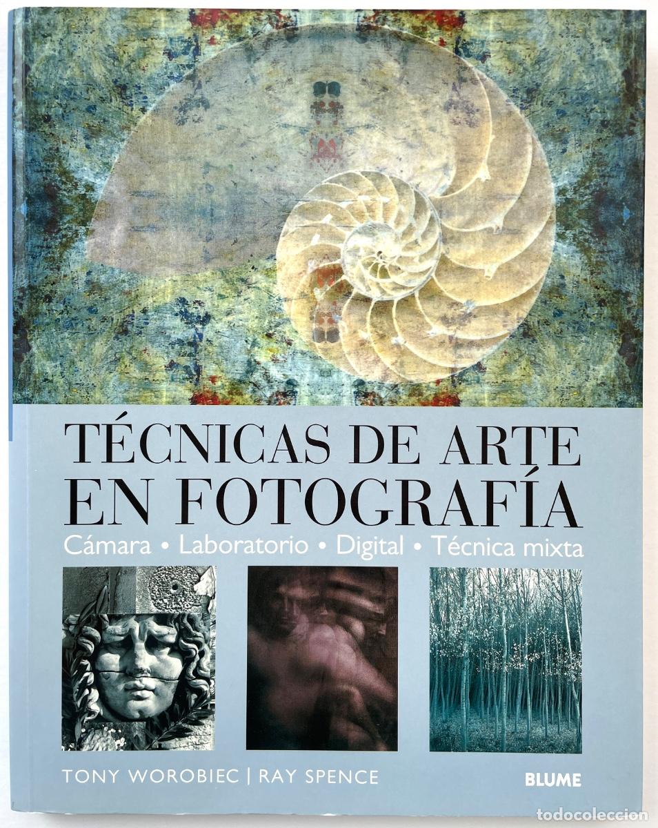 Libros de segunda mano: T&eacute;cnicas de Arte en Fotograf&iacute;a