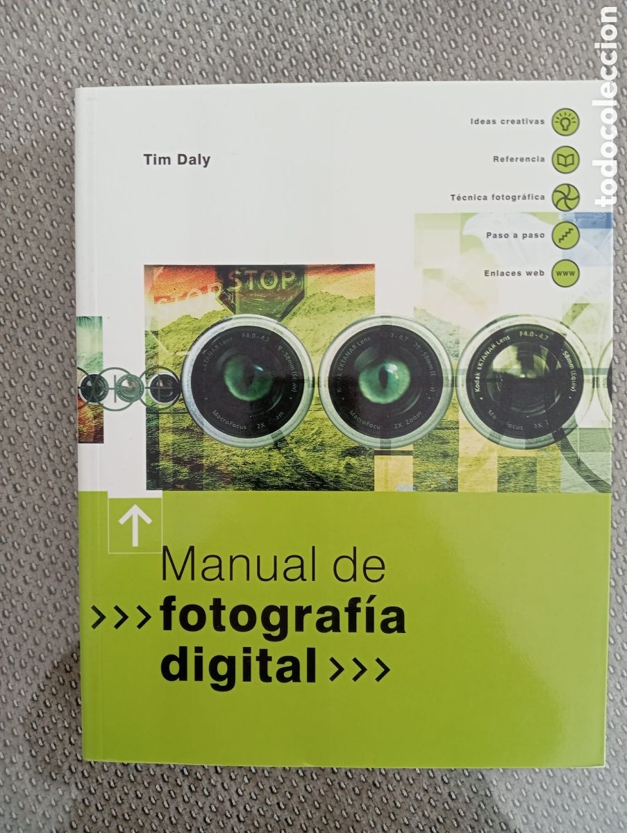 Libros de segunda mano: Manual de fotograf&iacute;a digital Ideas creativas Referencia T&eacute;cnica fotogr&aacute;fica Paso a paso