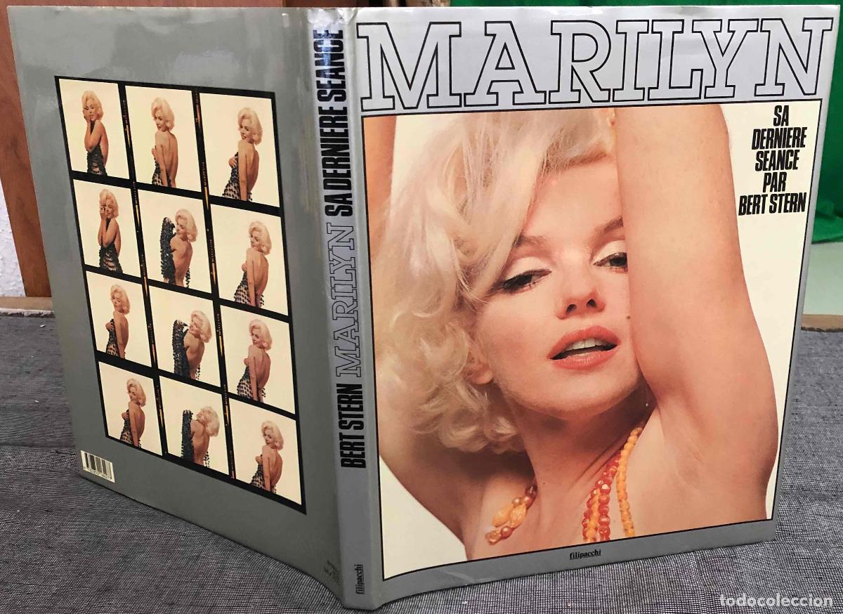 Libros de segunda mano: MARILYN SA DERNIERE SEANCE PAR BERT STERN. MARILYN MONROE. FILIPACCHI, 1982. TEXTOS EN FRANCES