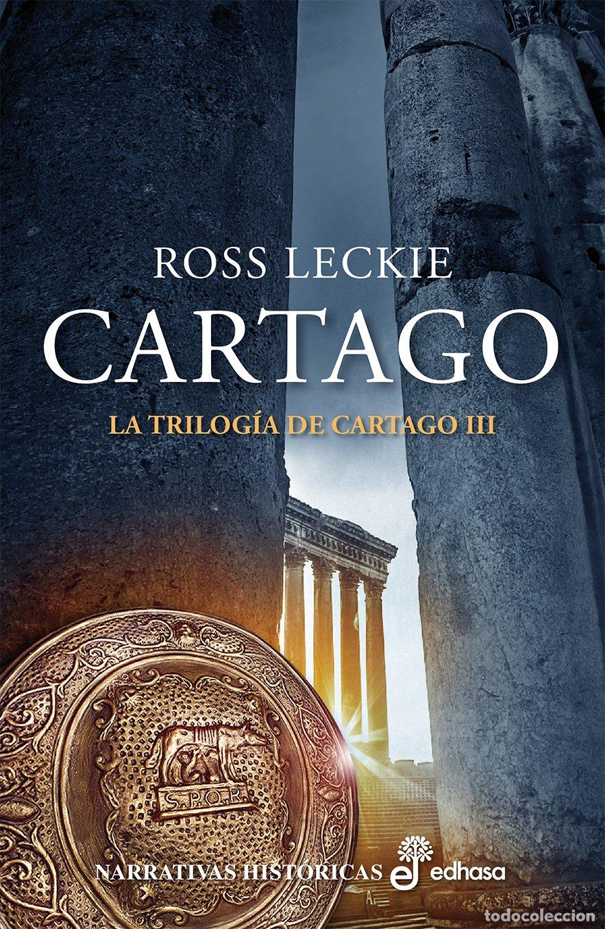 Libros de segunda mano: Cartago - Leckie, Ross - Editora y Distribuidora Hispano Americana - 2014 - Trad. Garc&iacute;a de la Hoz