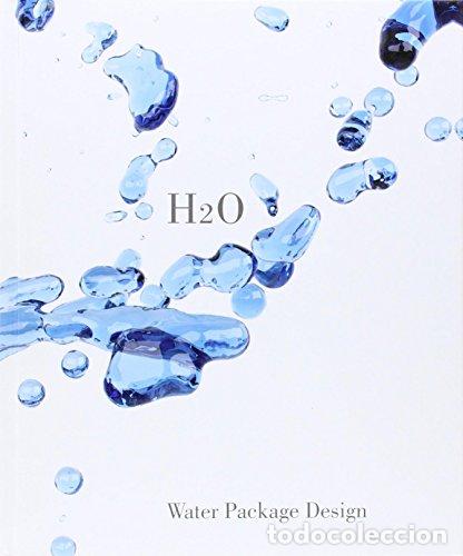 Libros de segunda mano: H2O: Water Package Design - Axioma Comunicaci&oacute;