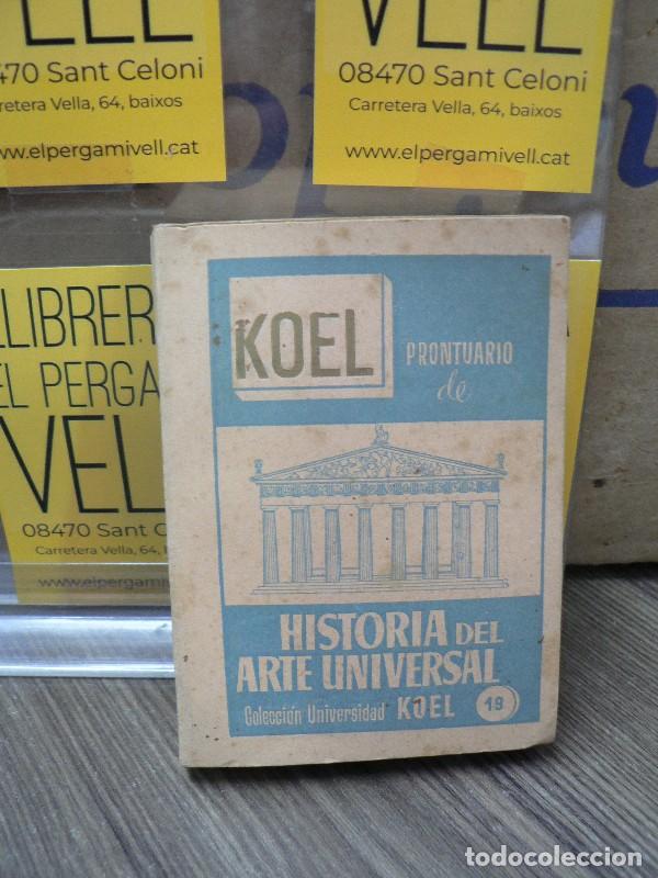 Libros de segunda mano: Prontuario Historia Arte Universal - G&oacute;mez-Tabanera - Editorial Tesoro - 1955 - Koel colecc. cient&iacute;f