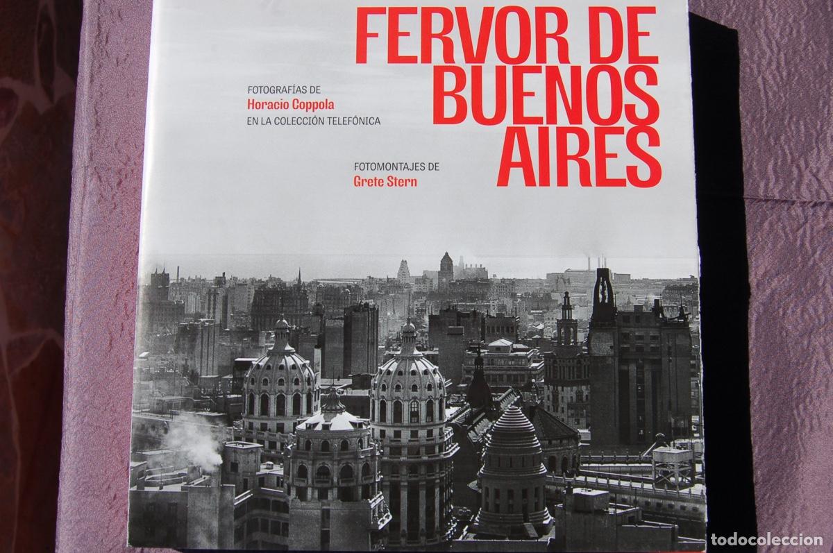 Libros de segunda mano: FERVOR DE BUENOS AIRES. Horacio Coppola y Grete Stern.Cat&aacute;logo de 22,7x23,6. 278 pp. Perfecto