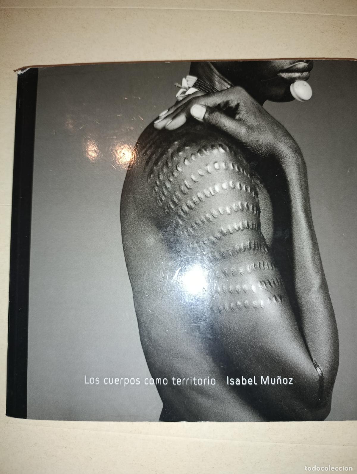 Libros de segunda mano: LOS CUERPOS COMO TERRITORIO ISABEL MU&Ntilde;OZ