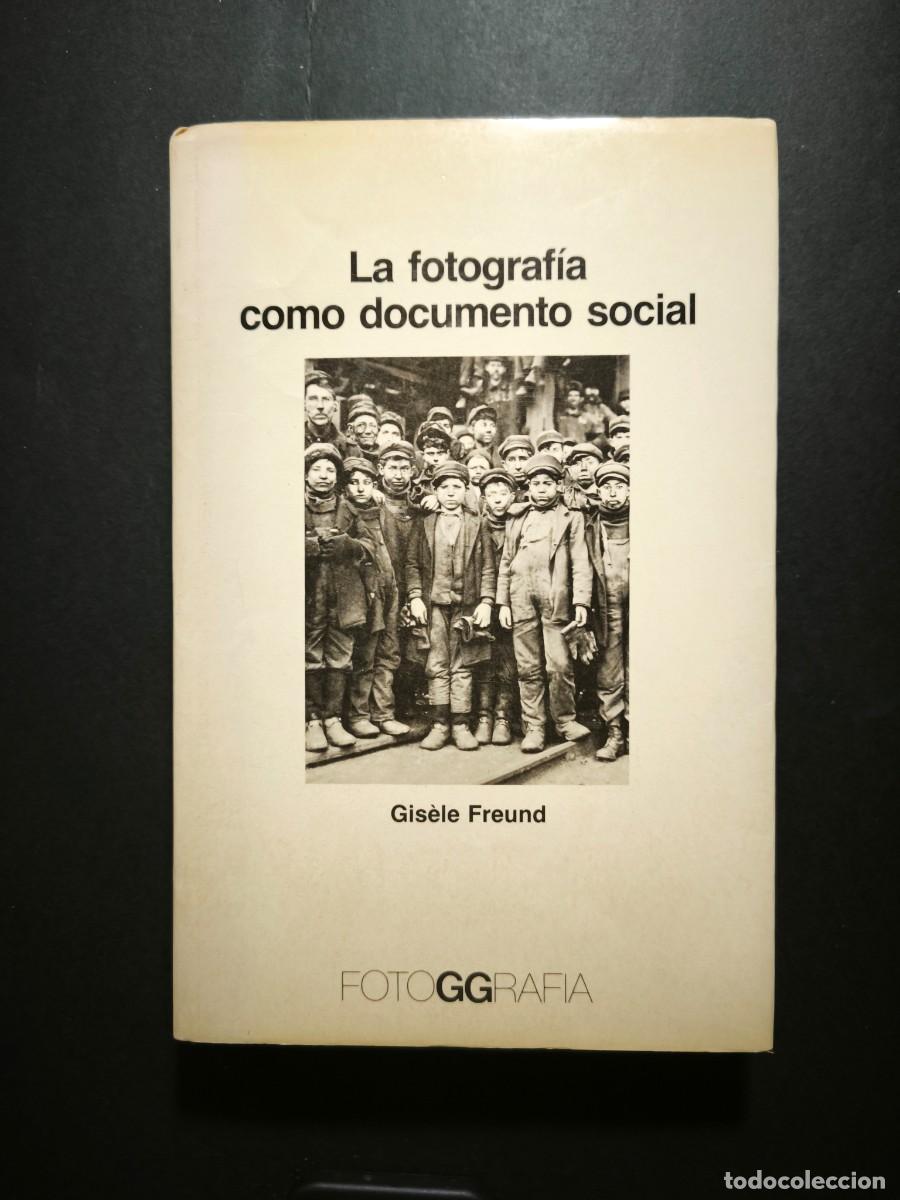 Libros de segunda mano: La fotograf&iacute;a como documento social - Gis&egrave;le Freund