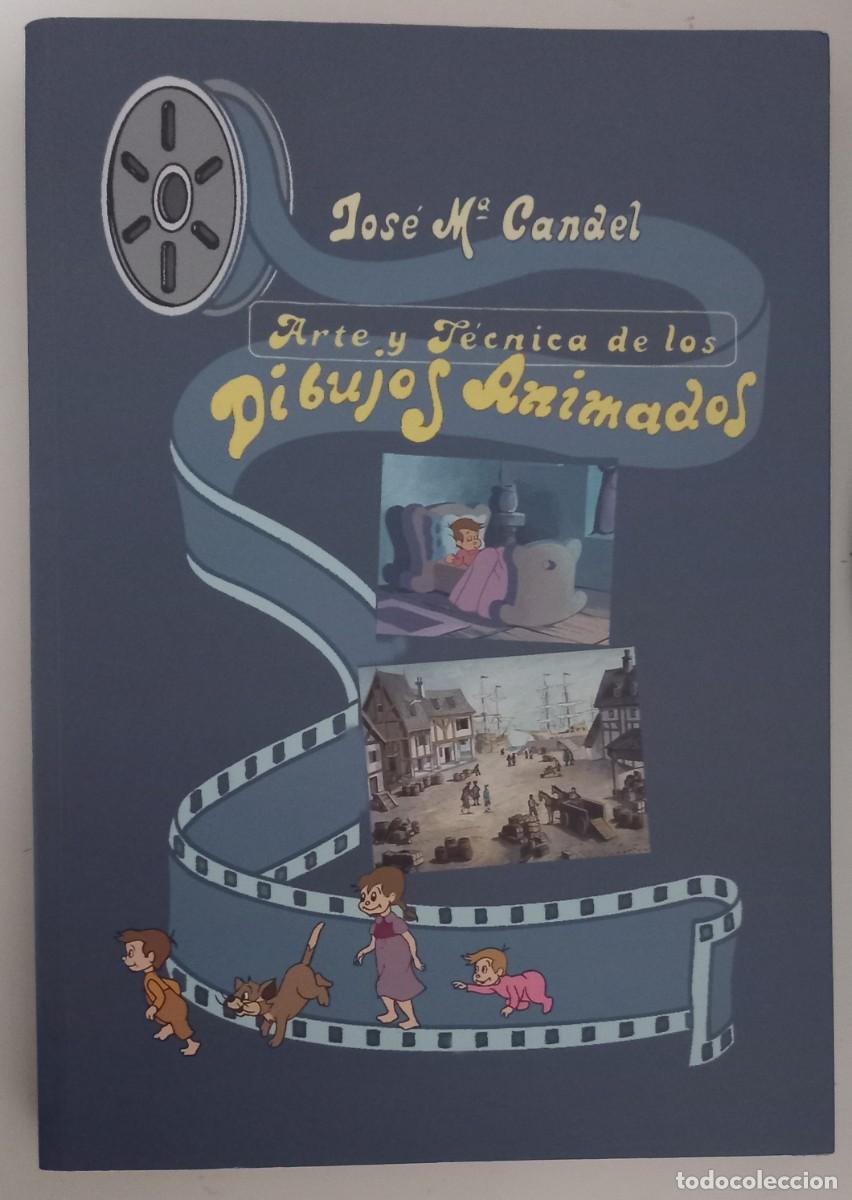 Libros de segunda mano: Arte y t&eacute;cnica de los dibujos animados, de Jos&eacute; Mar&iacute;a Candel Crespo