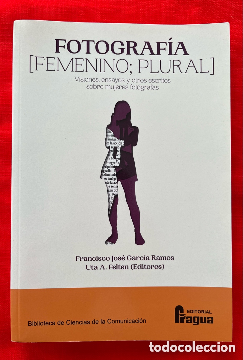 Libros de segunda mano: Libro de fotograf&iacute;a - Femenino plural - Francisco Jos&eacute; Garc&iacute;a Ramos