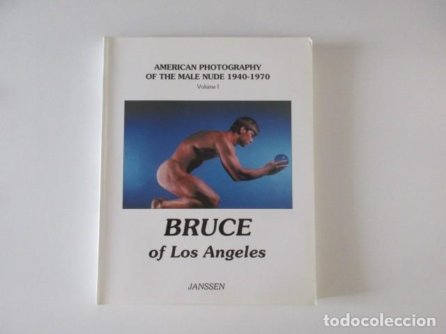 Libros de segunda mano: BRUCE OF LOS ANGELES - AMERICAN PHOTOGRAPHY OF THE MALE NUDE 1940-1970 - FOTOGRAF&Iacute;A MASCULINA - GAY