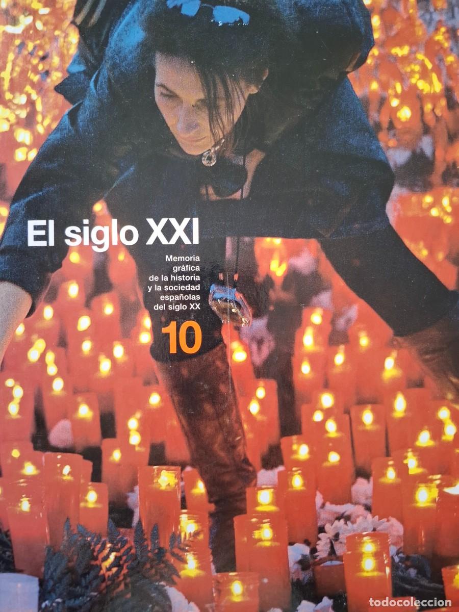 Libros de segunda mano: el siglo XXI 10 memoria gr&aacute;fica de la historia y la sociedad espa&ntilde;olas siglo XX