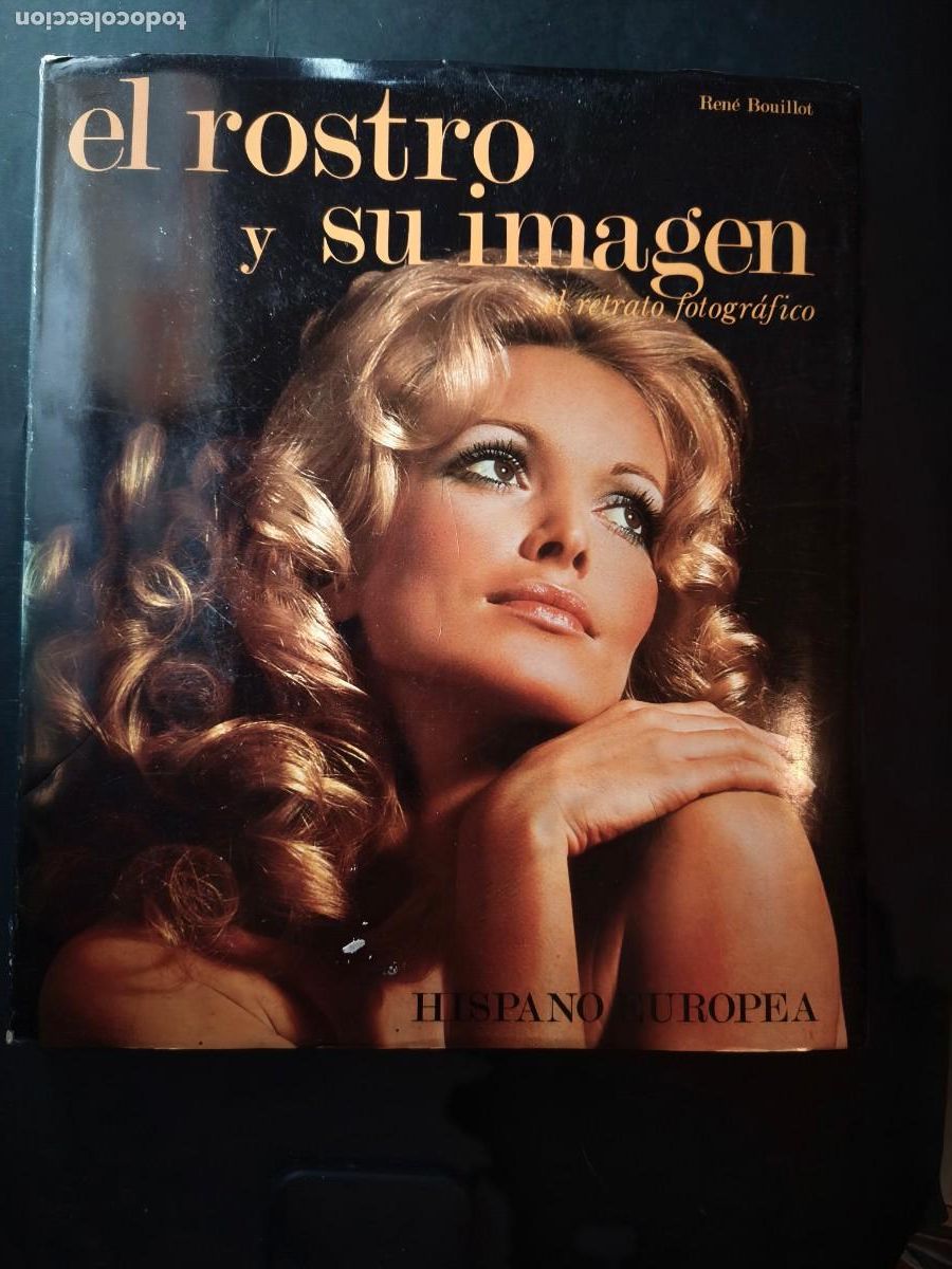 Libri di seconda mano: El rostro y su imagen. El retrato fotogr&aacute;fico - Ren&eacute; Bouillot