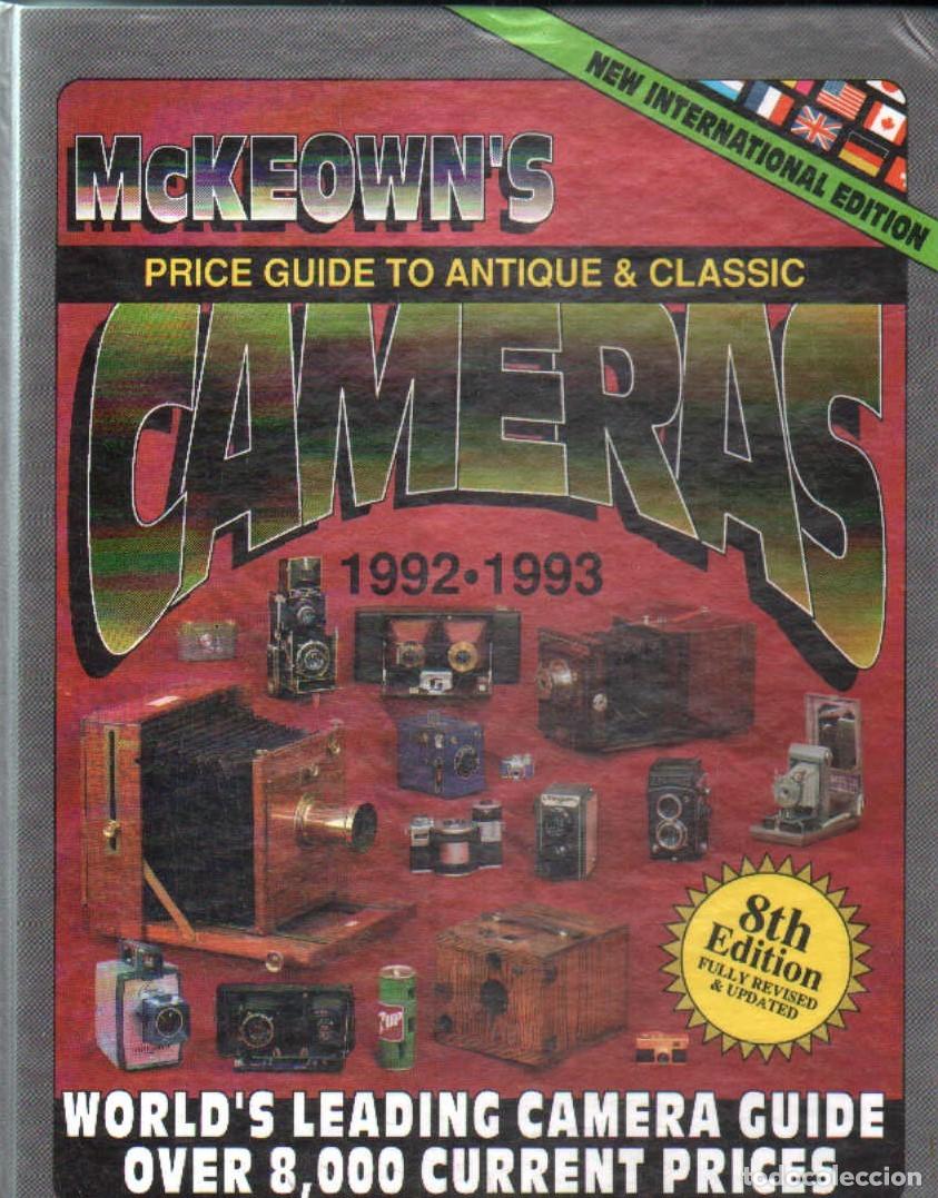 Libros de segunda mano: MCKEOWN'S PRICE GUIDE TO ANTIQUE & CLASSIC CAMERAS 1992-1993. A-FOTO-903