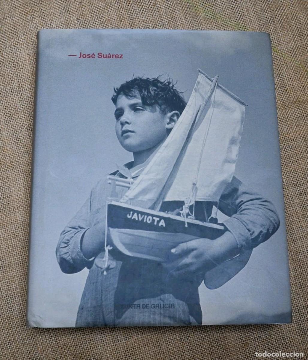 Libros de segunda mano: Jos&eacute; Su&aacute;rez UNS OLLOS VIVOS QUE PENSAN 1&ordf; Edici&oacute;n libro Fotografias Photolibro