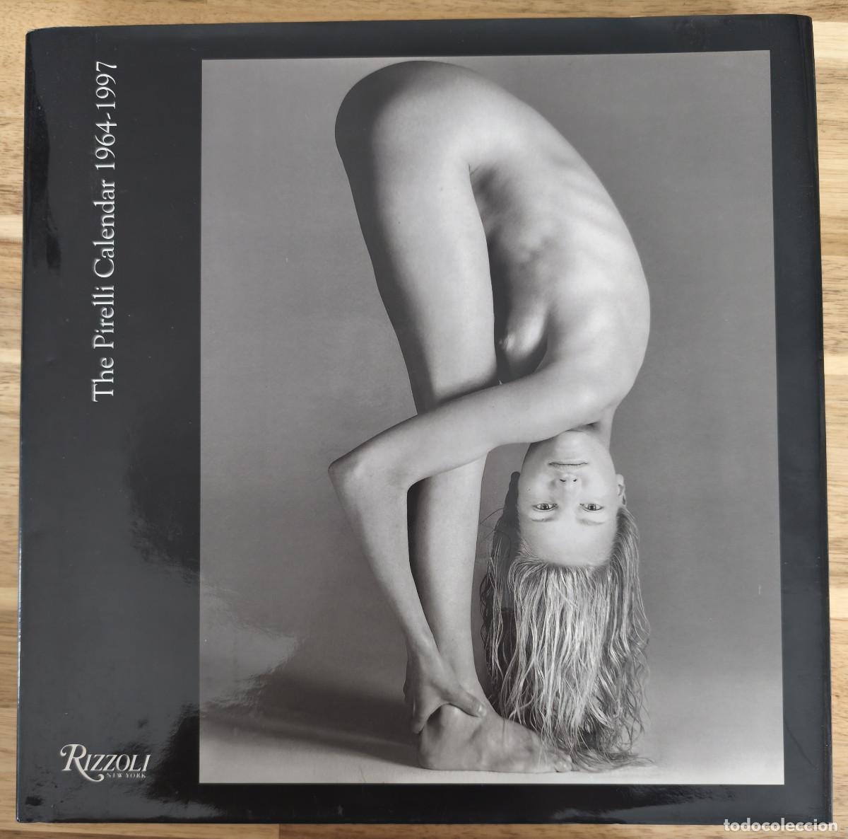 Libros de segunda mano: CALENDARIO PIRELLI 1964 - 1997 - Rizzoli New York 1997