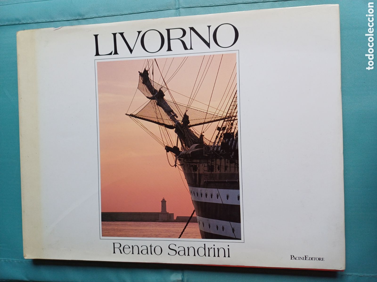 Libros de segunda mano: Livorno Renato Sandrini Pacini Editore Fotografia Toscana Italiano English Fran&ccedil;ais Deutsch
