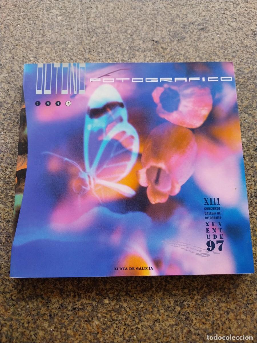 Libros de segunda mano: OUTONO FOTOGRAFICO 1997 - XUNTA DE GALICIA --