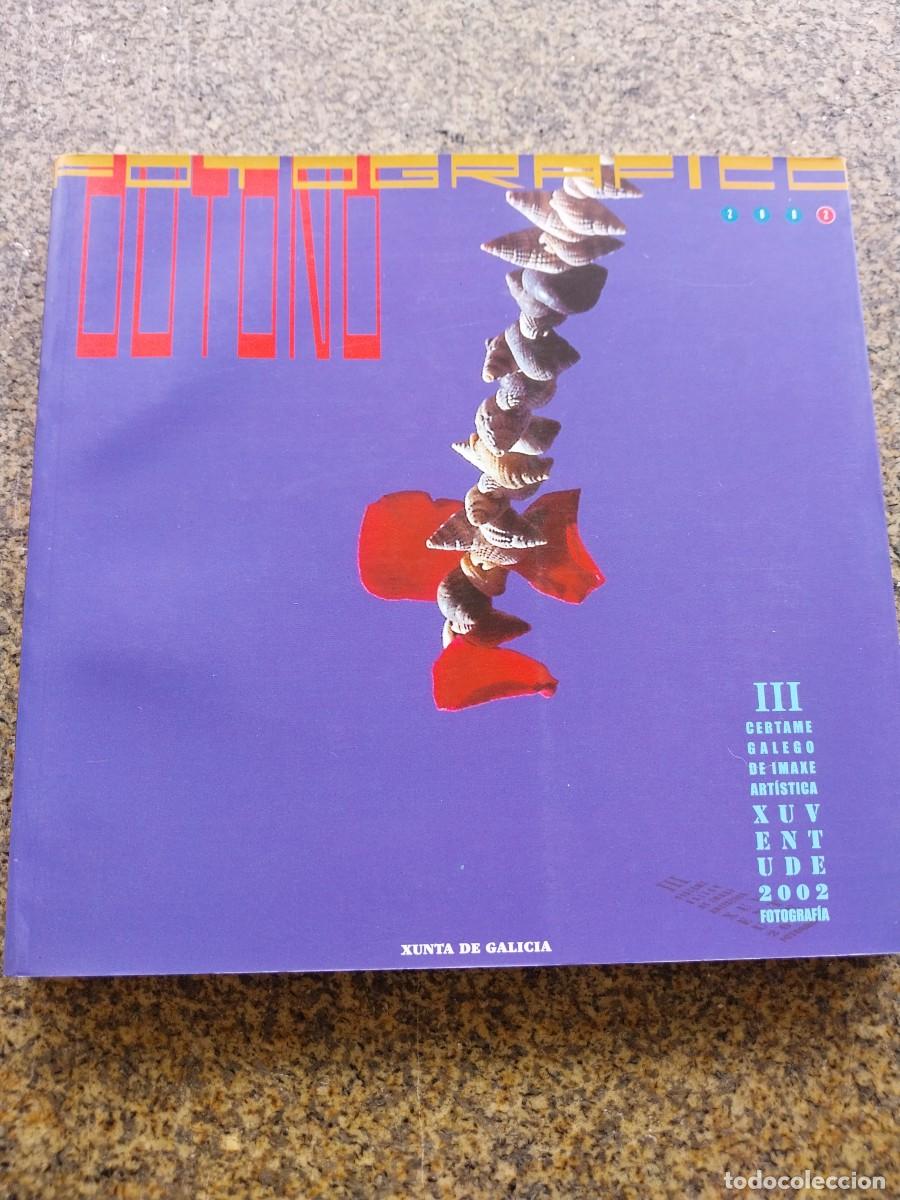 Libros de segunda mano: OUTONO FOTOGRAFICO 2002 - XUNTA DE GALICIA --