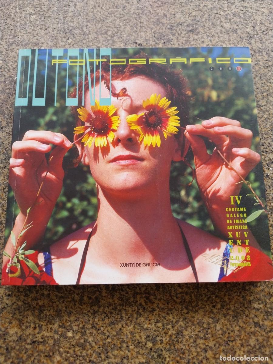 Libros de segunda mano: OUTONO FOTOGRAFICO 2003 - XUNTA DE GALICIA --