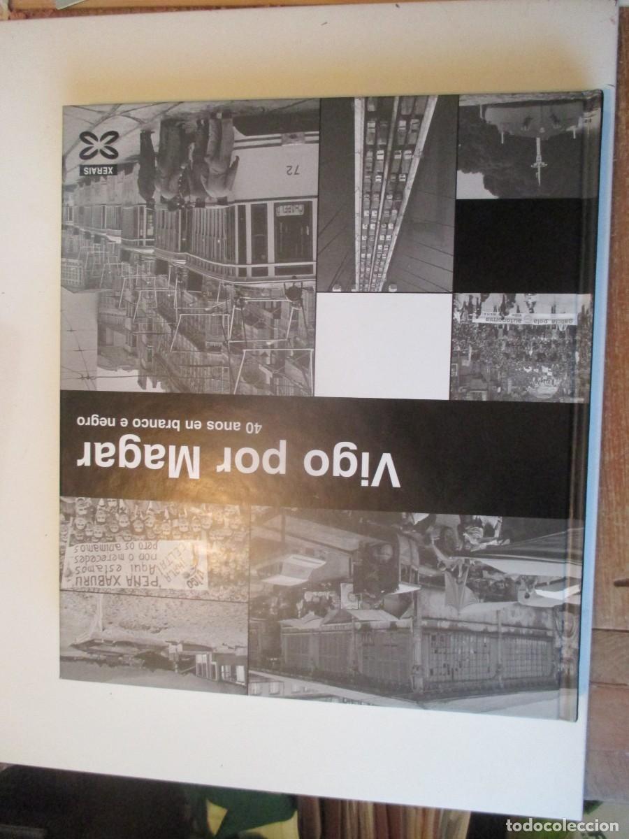 Libros de segunda mano: Vigo por Magar 40 anos en branco e negro (gallego) W39597