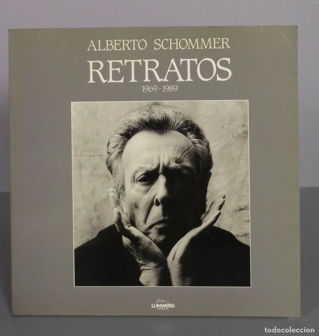 Libros de segunda mano: Retratos - Alberto Schommer