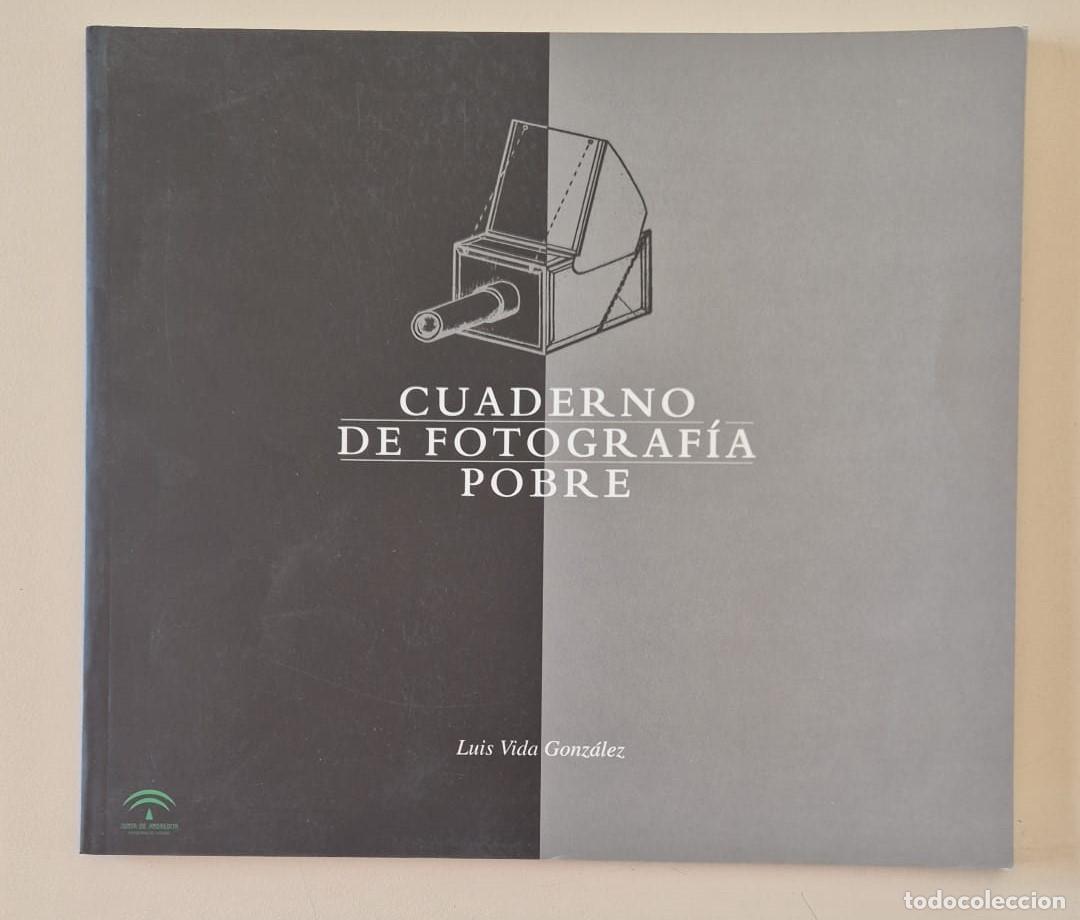 Libros de segunda mano: Cuaderno de fotograf&iacute;a pobre