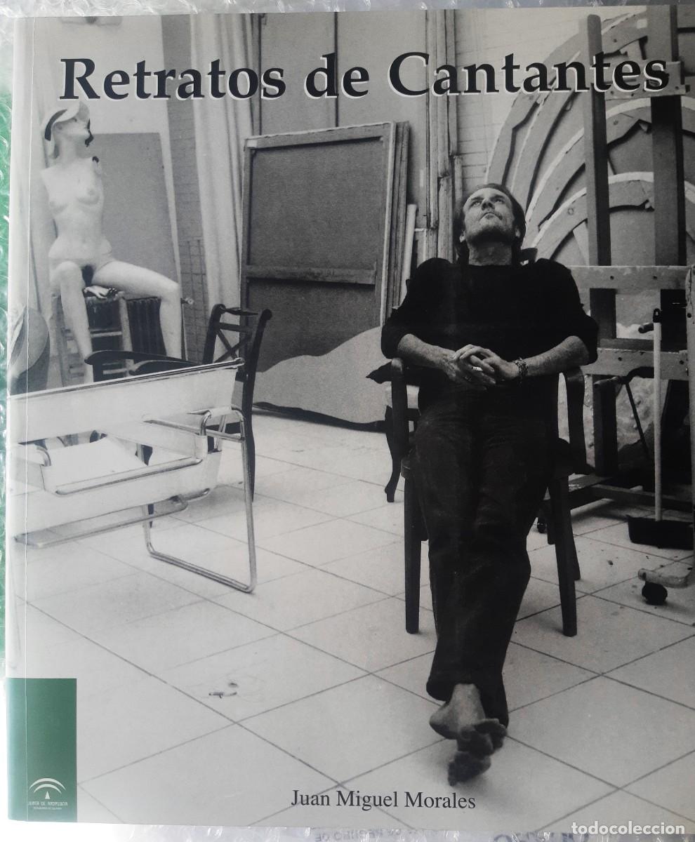 Libros de segunda mano: RETRATOS DE CANTANTES. FOTOGRAF&Iacute;AS DE JUAN MIGUEL MORALES