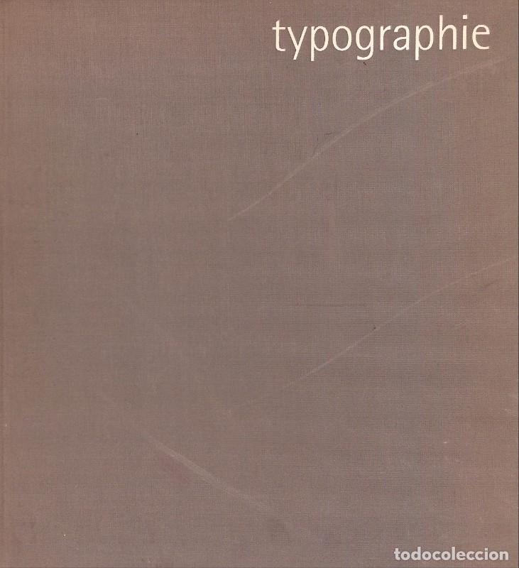 Libros de segunda mano: Typographie - Aicher, Otl y Rommen, Josef - Druckhaus Maack - 1989, 1&ordf; ed. - Berl&iacute;n