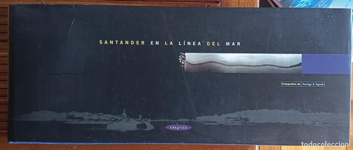Libros de segunda mano: SANTIAGO SAGREDO. SANTANDER EN LA LINEA DEL MAR. FOTOGRAF&Iacute;A. ARTE. VIAJES.