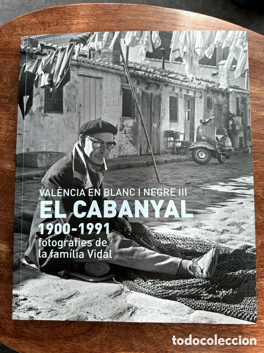 Libros de segunda mano: Val&egrave;ncia en Blanc i negre III El Cabanyal 1900 1001 fotograf&iacute;es de la familia Vidal