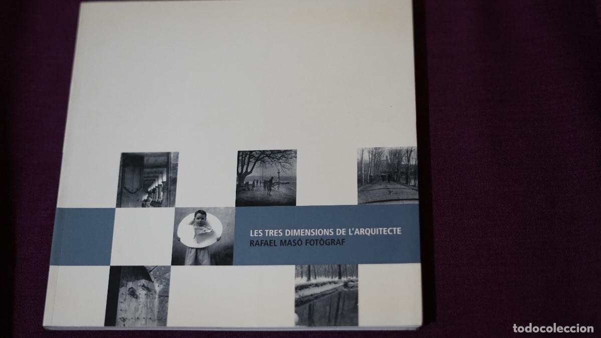 Libros de segunda mano: Rafael Mas&ograve; fotogr&agrave;f - Les tres dimensions de l'arquitecte