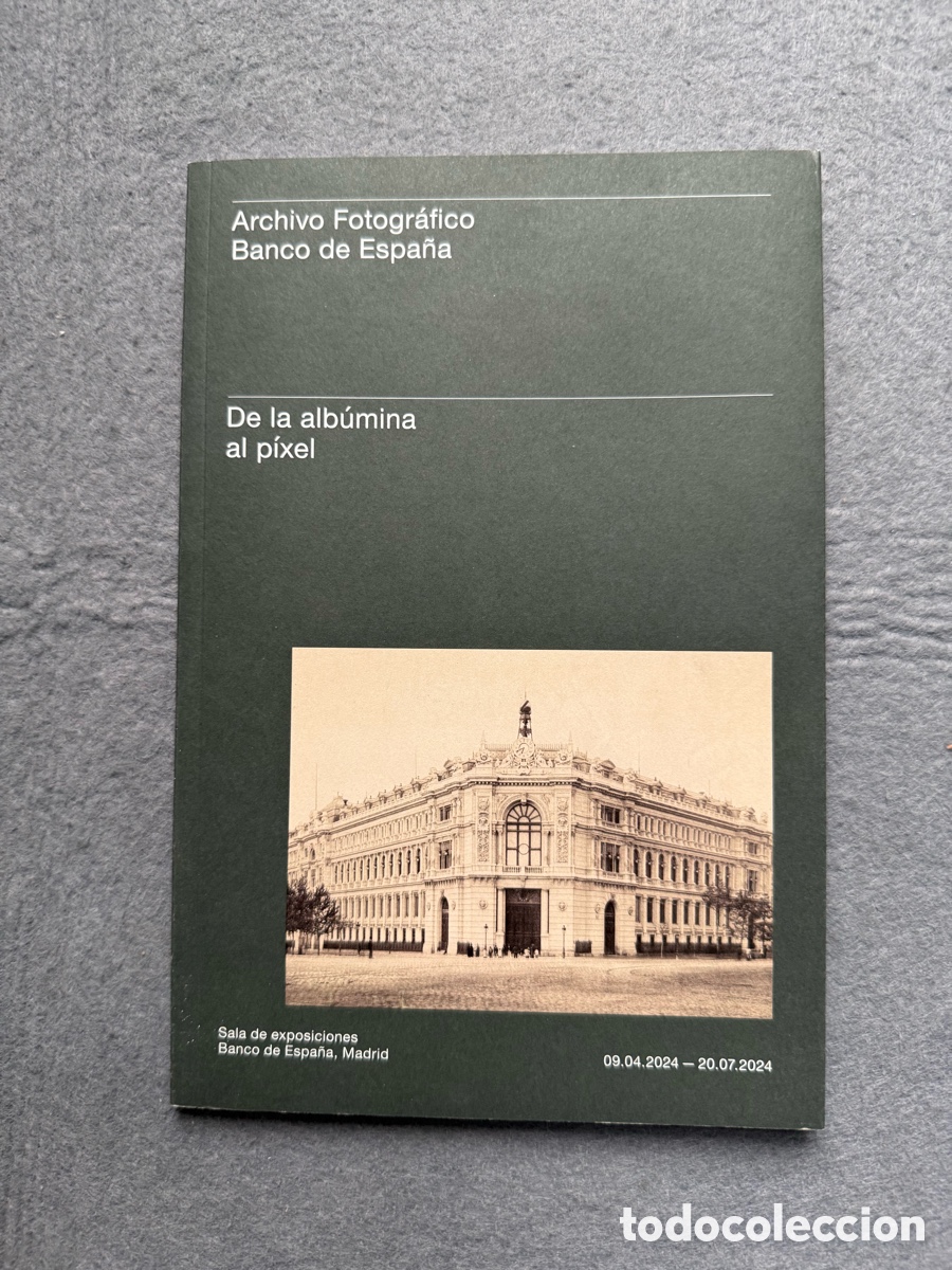 Libros de segunda mano: DE LA ALB&Uacute;MINA AL P&Iacute;XEL: ARCHIVO FOTOGR&Aacute;FICO BANCO DE ESPA&Ntilde;A - PUBLICACI&Oacute;N EXPOSICI&Oacute;N FOTOGRAFIA