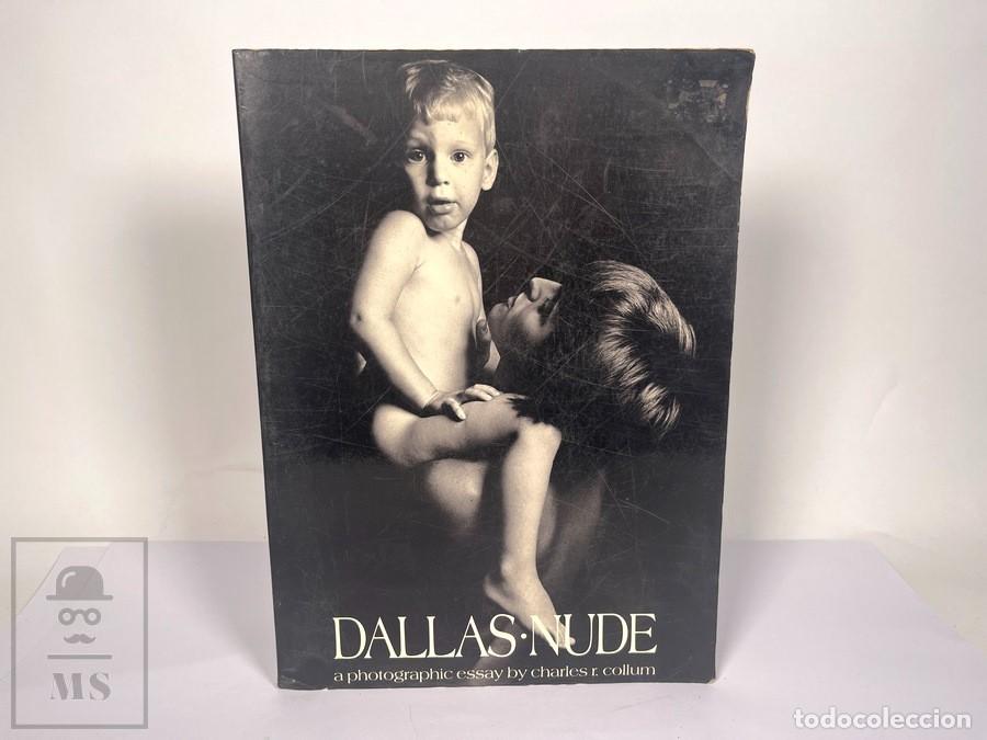 Libros de segunda mano: Libro Cat&aacute;logo en Ingl&eacute;s - Dallas Nude / Francesco Scavullo- Charles R. Collum - 1977