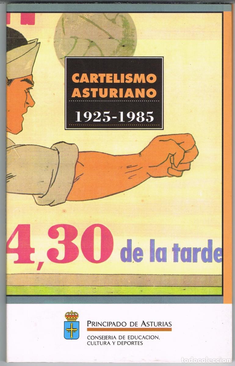 Libros de segunda mano: CARTELISMO ASTURIANO 1925-1985