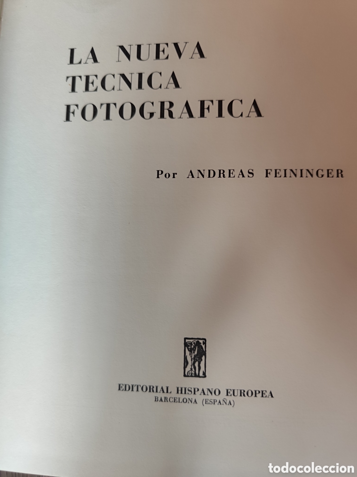 Libros de segunda mano: LA NUEVA TECNICA FOTOGRAFICA RF237G